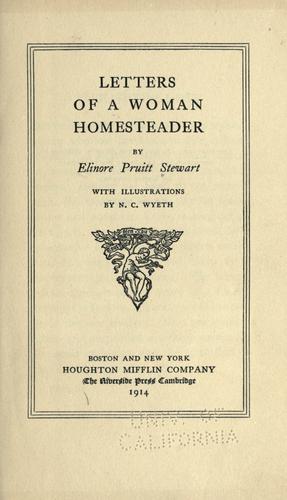 Elinore Pruitt Stewart: Letters of a woman homesteader (1914, Houghton Mifflin Company)