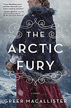 Greer Macallister: Arctic Fury (2020, Sourcebooks, Incorporated)