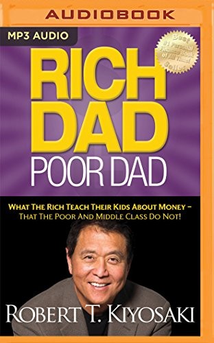 Tim Wheeler, Robert T. Kiyosaki, Robert T. Kiyosaki: Rich Dad Poor Dad (AudiobookFormat, 2017, Rich Dad on Brilliance Audio)