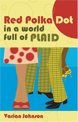 Varian Johnson: Red Polka Dot in World Full of Plaid (Paperback, Genesis Press)