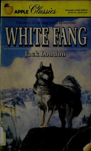 Jack London: White Fang (Apple Classics) (Paperback, Scholastic, Inc.)