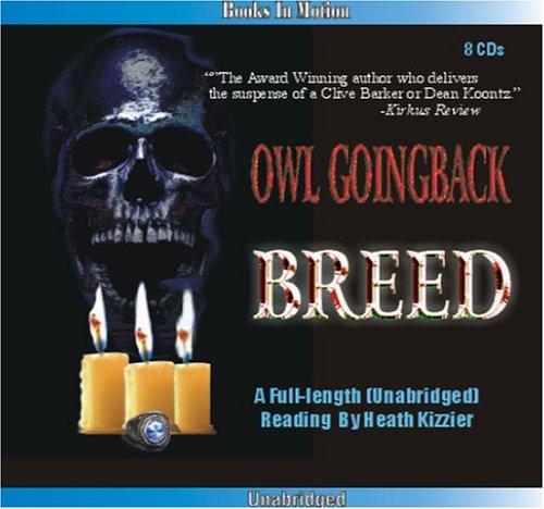 Owl Goingback: Breed (AudiobookFormat, 2005, Books In Motion)