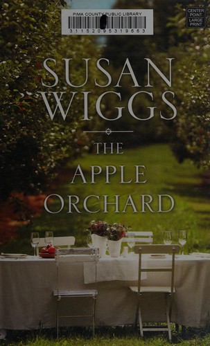 Susan Wiggs: The apple orchard (2013)