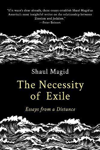 Shaul Magid: Necessity of Exile (2023, Press, Ayin)