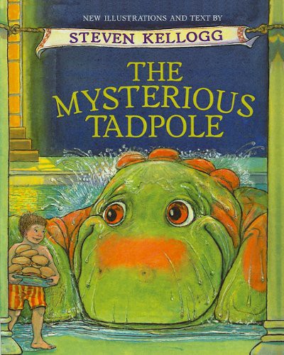 Steven Kellogg: The Mysterious Tadpole (Hardcover, Perfection Learning, San Val)
