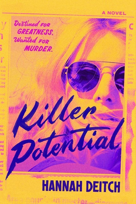 Hannah Deitch: Killer Potential (2025, HarperCollins Publishers)