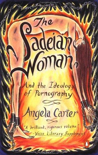 Angela Carter: The  Sadeian woman (2001, Penguin Books)