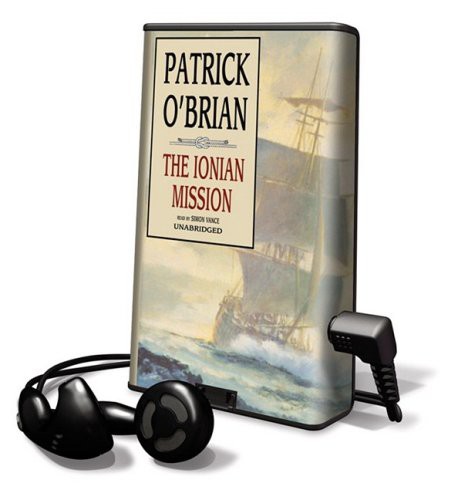 Simon Vance, Patrick O'Brian: The Ionian Mission (EBook, 2009, Blackstone Pub)