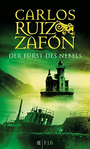 Carlos Ruiz Zafón: Der Fürst des Nebels (Hardcover)