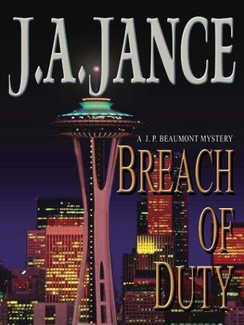 J. A. Jance: Breach of duty (2002, Thorndike Press)