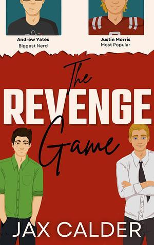 Jax Calder: The Revenge Game (EBook, 2025, Self-Published)