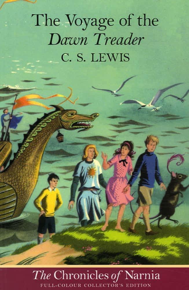 C. S. Lewis: The Voyage of the Dawn Treader