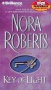 Nora Roberts: Key of Light (Key Trilogy) (AudiobookFormat, 2004, Brilliance Audio Paperback Audiobooks)