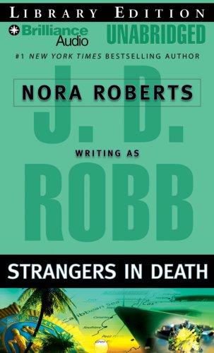 Nora Roberts: Strangers in Death (In Death, No. 26) (AudiobookFormat, 2008, Brilliance Audio on MP3-CD Lib Ed)