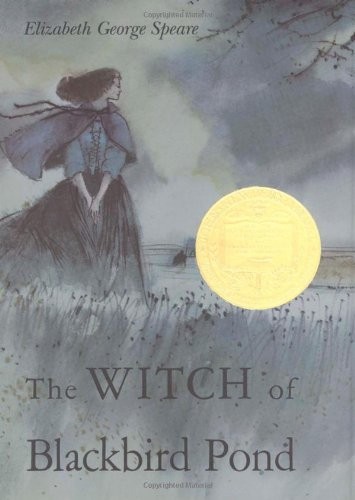 Elizabeth George Speare: The Witch of Blackbird Pond (Hardcover, 1958, Houghton Mifflin Company, HMH Books for Young Readers, Houghton Mifflin)