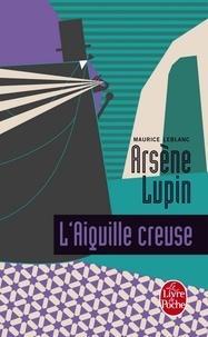 Maurice Leblanc: L'Aiguille creuse (French language, 2011)