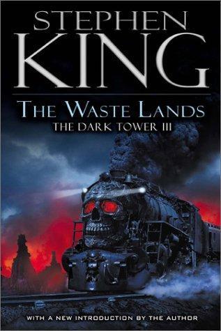 Stephen King: The Waste Lands (The Dark Tower, #3) (2003)