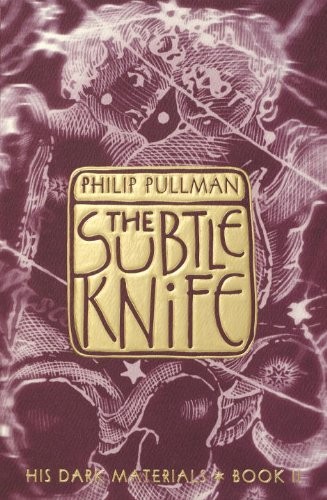 Philip Pullman: Subtle Knife (His Dark Materials) (Hardcover, 2002, Tandem Library, Turtleback Books)