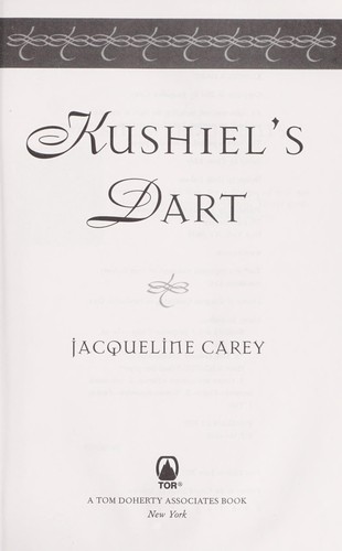 Jacqueline Carey: Kushiel's dart (2001, Tor)