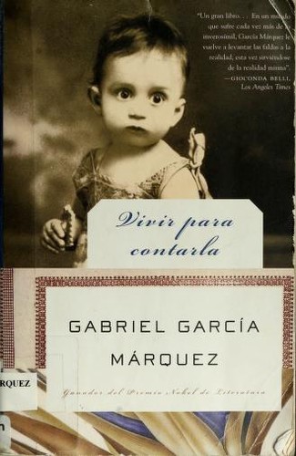 Gabriel García Márquez: Vivir para contarla (Spanish language, 2003, Vintage Books)