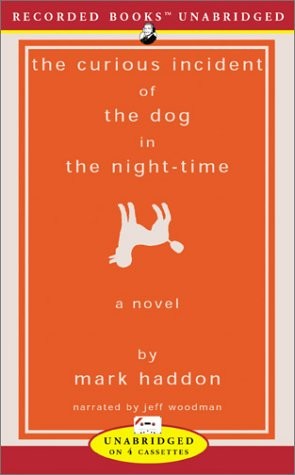 Mark Haddon: The Curious Incident of the Dog in the Night-Time (AudiobookFormat, 2003, Brand: Recorded Books, Recorded Books)