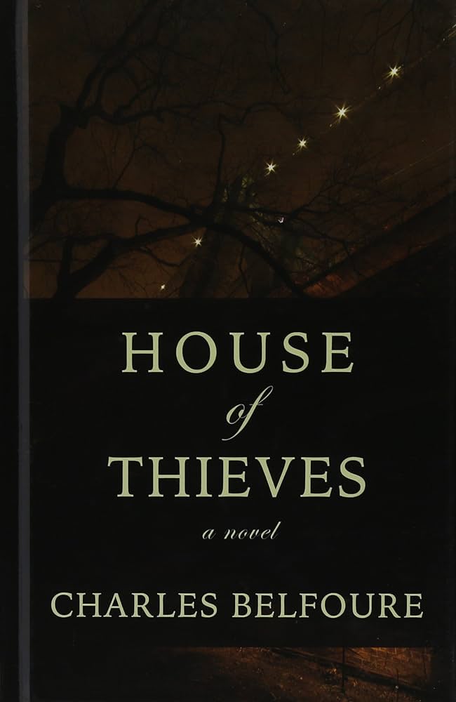 Charles Belfoure: House of Thieves (2015)