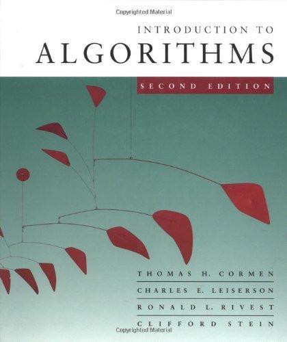 Charles E. Leiserson, Ron Rivest, Clifford Stein, Thomas H. Cormen: Introduction to Algorithms, Second Edition (2001)