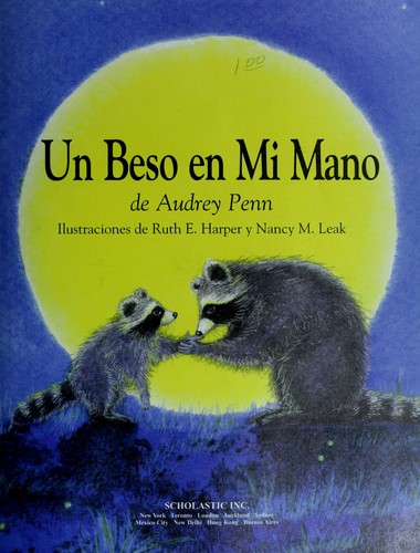 Audrey Penn: Un beso en mi mano (Spanish language, 2002, Scholastic)