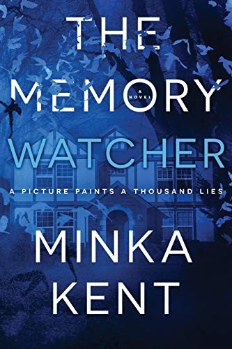 Minka Kent: The Memory Watcher (Paperback, CreateSpace Independent Publishing Platform)