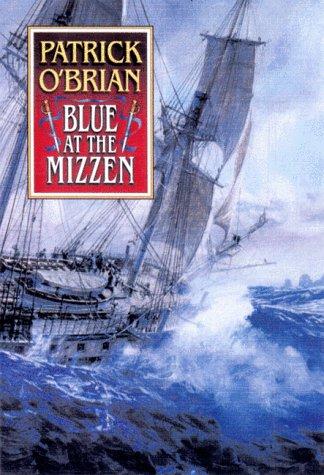 Patrick O'Brian: Blue at the mizzen (1999, Norton)