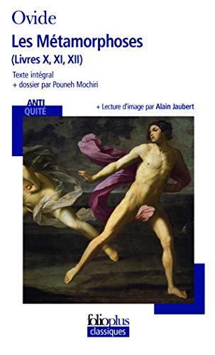 Ovid: Les métamorphoses (French language, 2005, Éditions Gallimard)