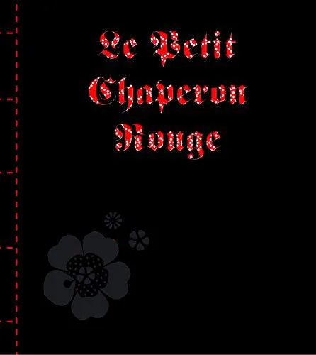 Brothers Grimm, Wilhelm Grimm, Jacob Grimm: Le Petit Chaperon rouge (French language, 2014)