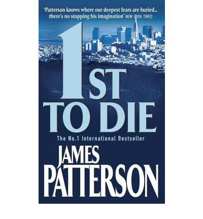 James Patterson: 1st to Die (Paperback, 2002, Headline)