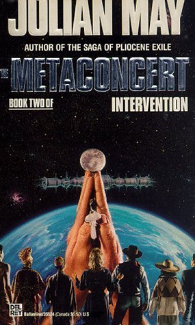 Julian May: The Metaconcert (Paperback, 1989, Del Rey)