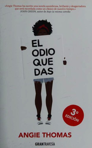 Angie Thomas, Angie Thomas: El odio que das (Paperback, Spanish language, 2019, Grantravesía, Gran Travsía)