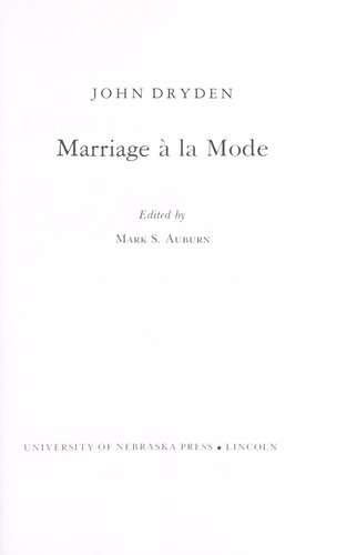 John Dryden: Marriage à la mode (1981, Edward Arnold)