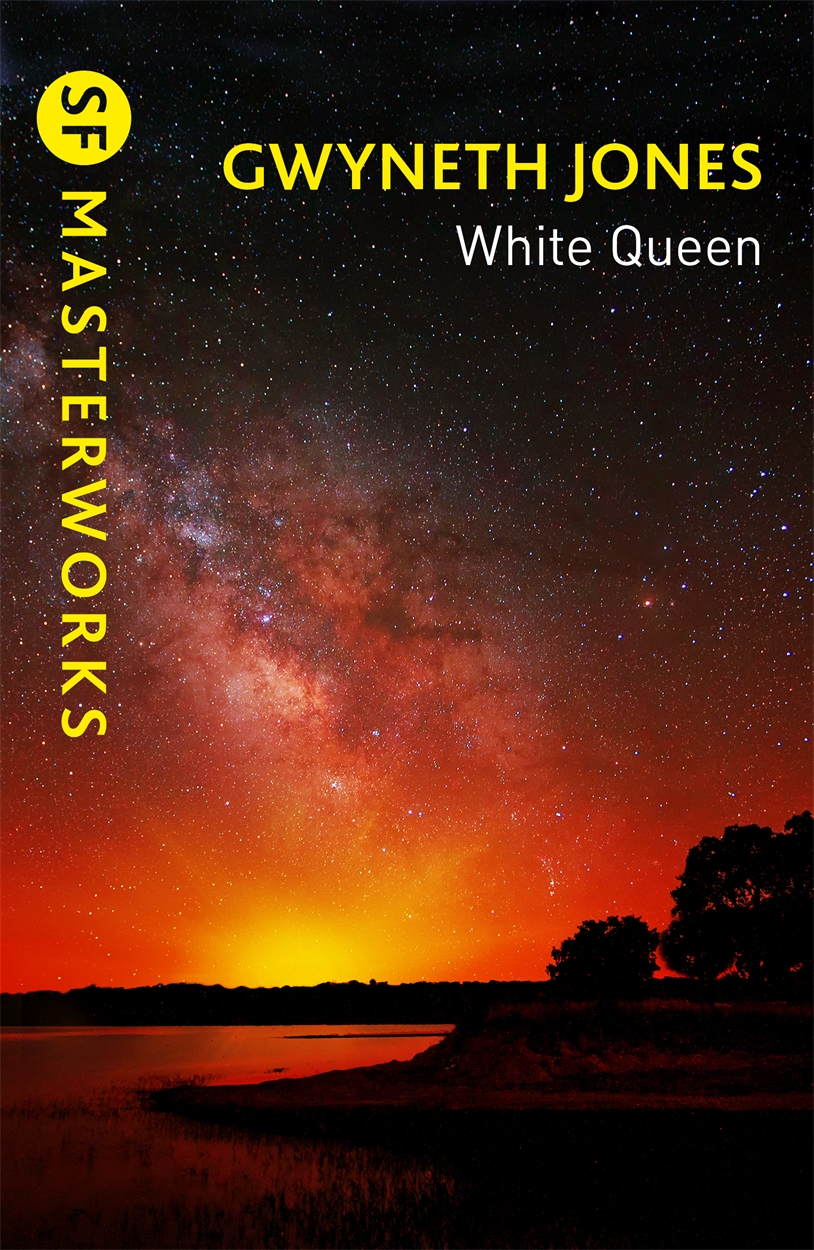 Gwyneth Jones: White Queen (Paperback, 2021, Gollancz)