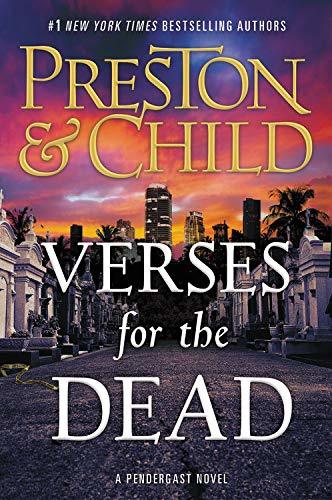 Douglas Preston, Lincoln Child: Verses for the Dead (2018, Grand Central Publishing)