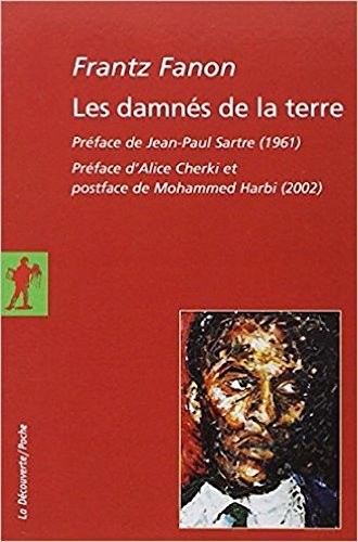 Frantz Fanon: Les Damnes de la Terre (Paperback, French language, 1987, French & European Pubns)