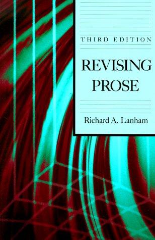 Richard A. Lanham: Revising Prose (Macmillan Coll Div)