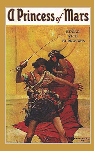 Edgar Rice Burroughs: A Princess of Mars (Paperback, 2017, Independently published, Independently Published)