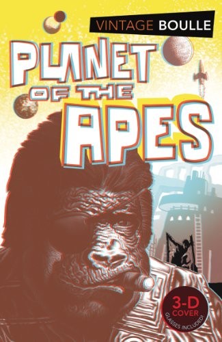 Pierre Boulle: Planet of the Apes (Paperback, 2011, Vintage Classic)