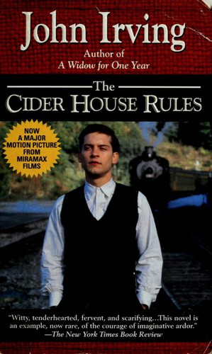 John Irving: The cider house rules (1993, Ballantine Books)