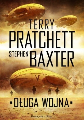 Stephen Baxter, Michael Fenton Stevens, Terry Pratchett: Długa wpjna (2014, Prószyński Media)