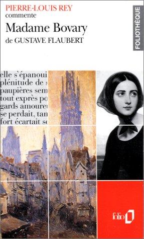 Pierre-Louis Rey: Madame Bovary de Gustave Flaubert (Paperback, 1996, Gallimard)