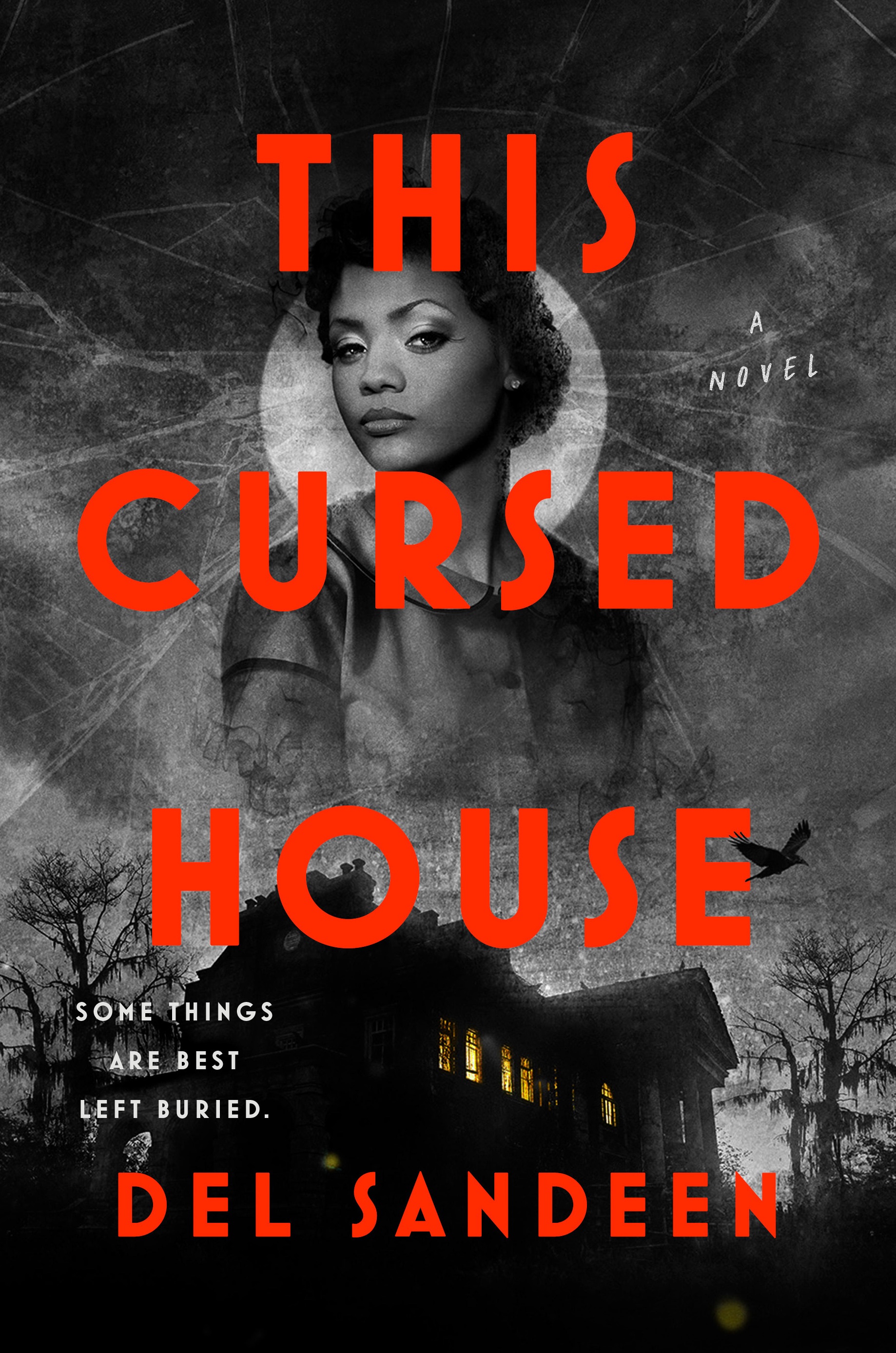 Del Sandeen: This Cursed House (2024, Penguin Publishing Group)