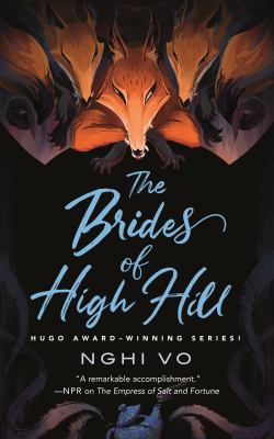 Nghi Vo (duplicate): The Brides of High Hill (Hardcover, 2024, Doherty Associates, LLC, Tom)