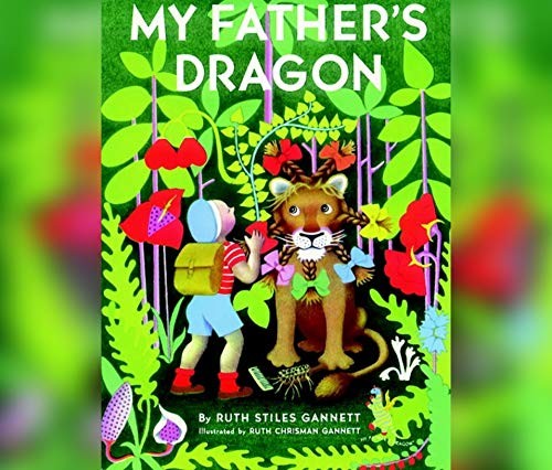 Ruth Stiles Gannett: My Father's Dragon (AudiobookFormat, Dreamscape Media)