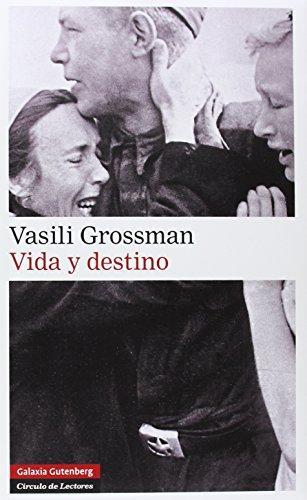 Vasiliĭ Semenovich Grossman: Vida y destino (Stalingrado, #2) (Spanish language, 2007)