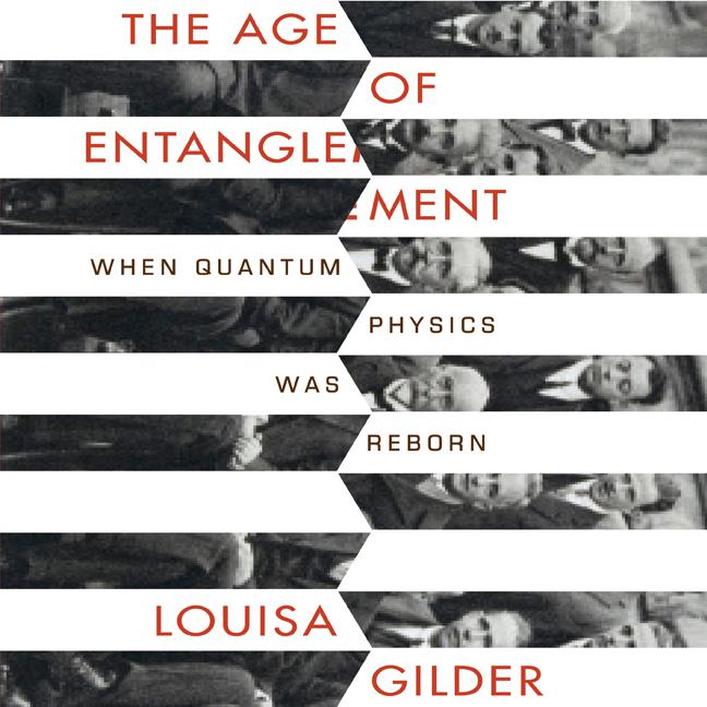 Louisa Gilder: The Age of Entanglement (AudiobookFormat, 2009, Ascent Audio)